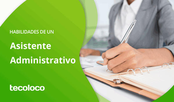 habilidades de un asistente administrativo