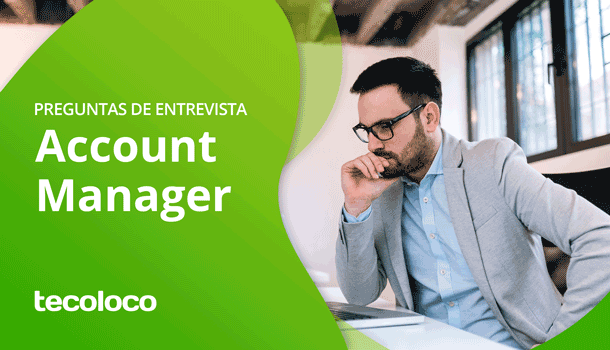 preguntas de entrevista de un account manager