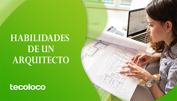 habilidades de un arquitecto